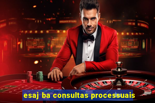 esaj ba consultas processuais